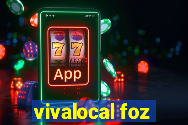 vivalocal foz