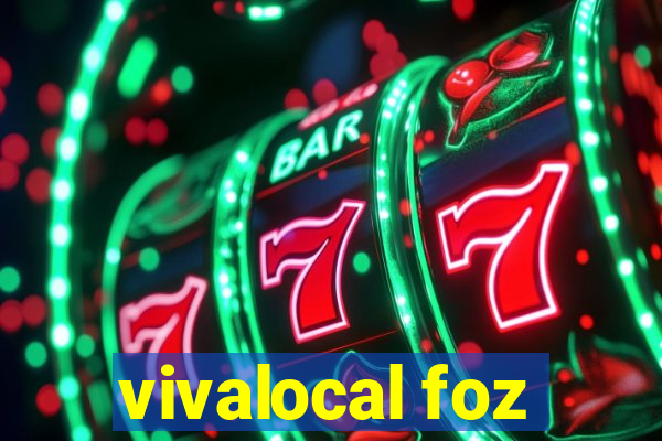 vivalocal foz