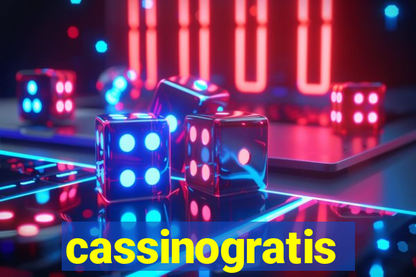 cassinogratis