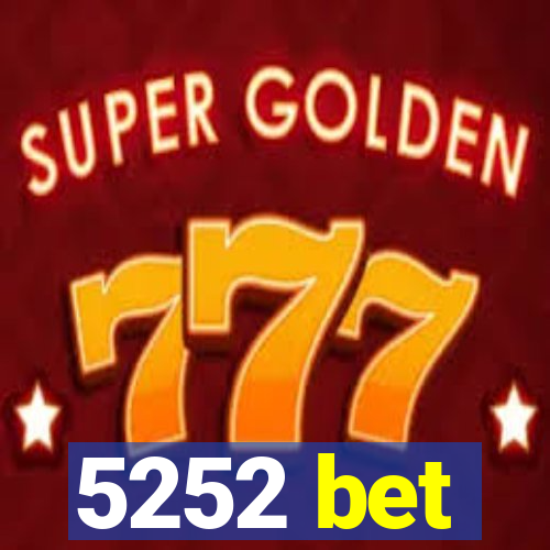 5252 bet