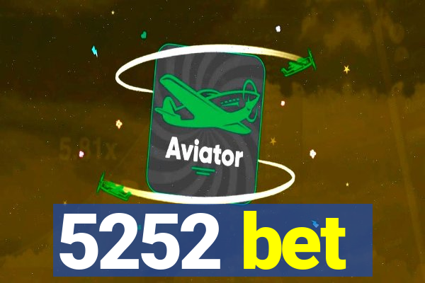 5252 bet