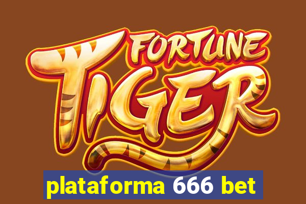 plataforma 666 bet