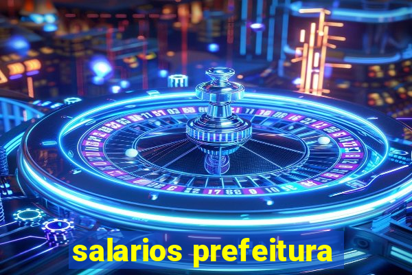 salarios prefeitura