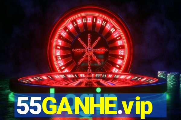 55GANHE.vip