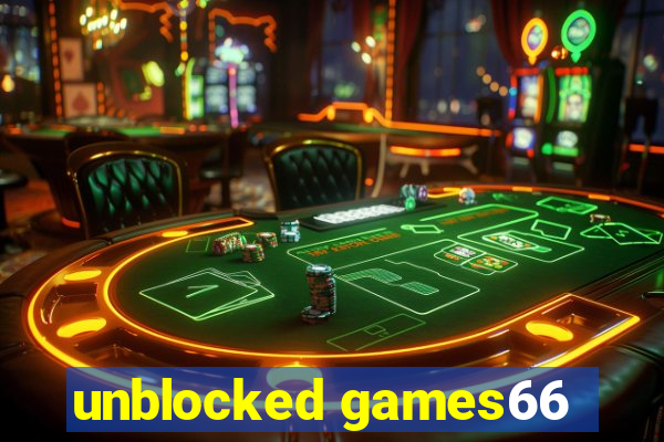 unblocked games66