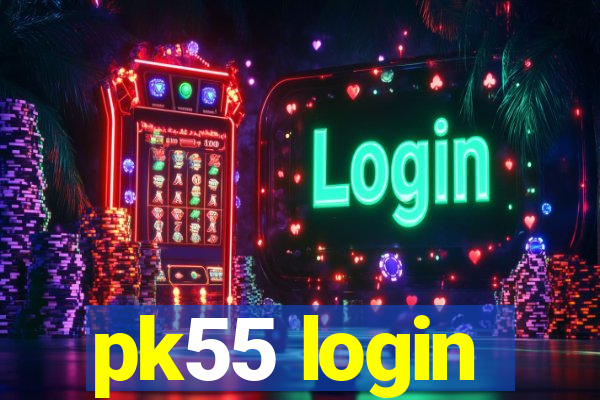 pk55 login