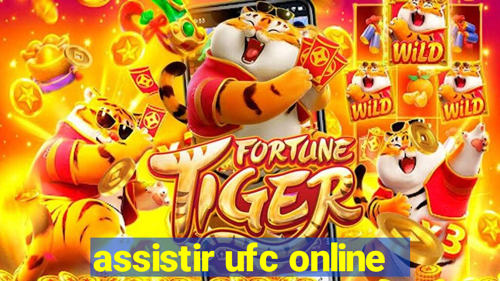 assistir ufc online