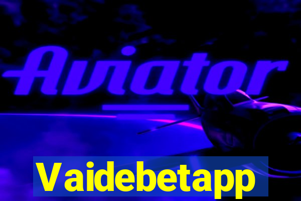 Vaidebetapp