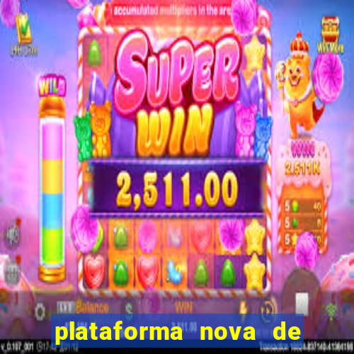 plataforma nova de jogos de aposta