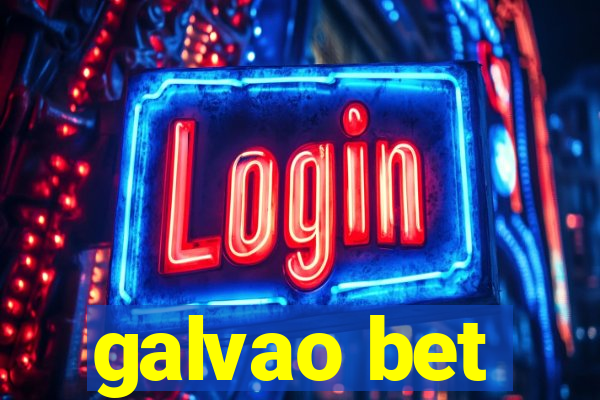 galvao bet