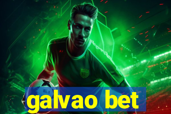 galvao bet