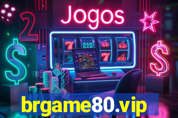 brgame80.vip