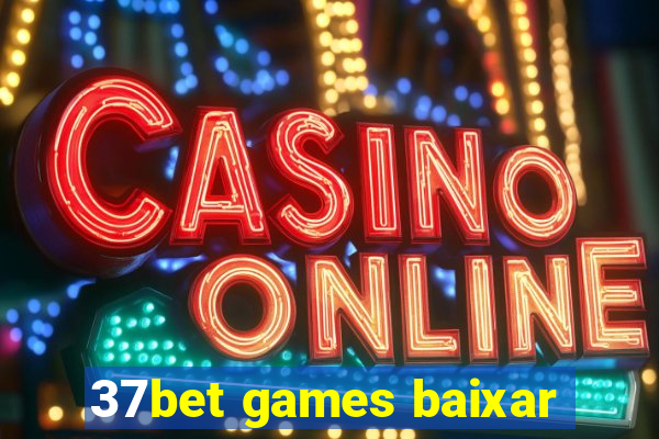 37bet games baixar