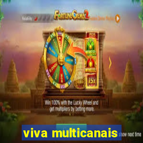 viva multicanais