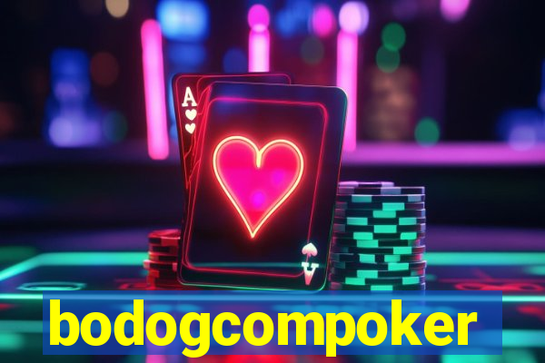 bodogcompoker