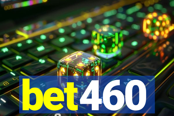 bet460