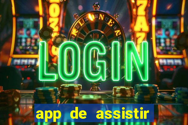 app de assistir jogo ao vivo gratis