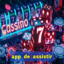 app de assistir jogo ao vivo gratis