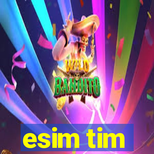 esim tim