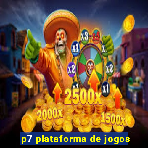 p7 plataforma de jogos