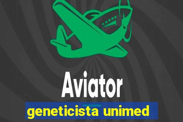 geneticista unimed