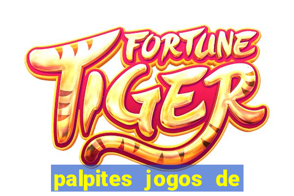 palpites jogos de quarta feira