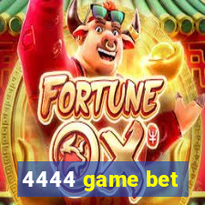 4444 game bet