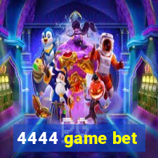 4444 game bet