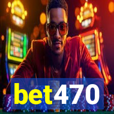 bet470