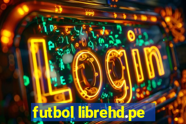 futbol librehd.pe