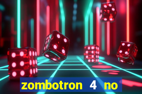 zombotron 4 no click jogos