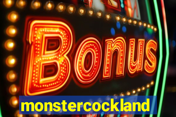 monstercockland