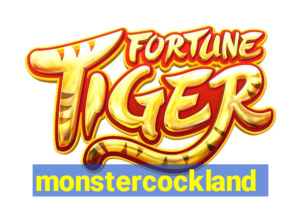 monstercockland