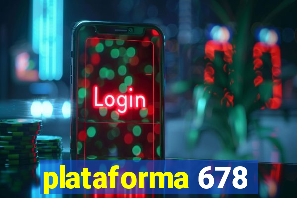 plataforma 678