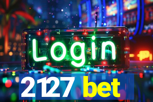 2127 bet