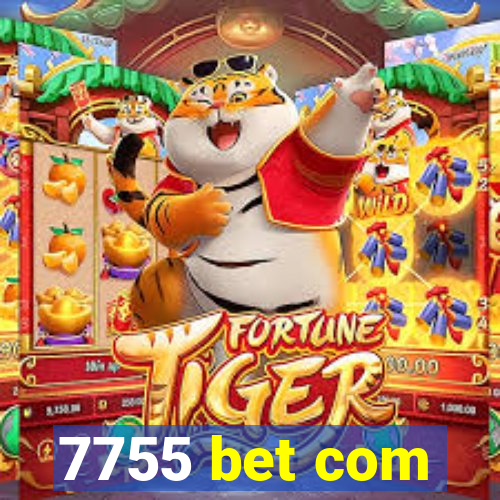 7755 bet com