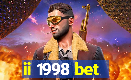 ii 1998 bet