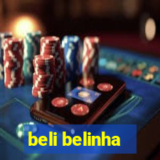 beli belinha