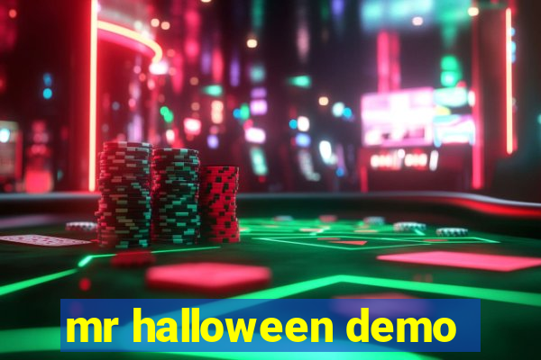 mr halloween demo