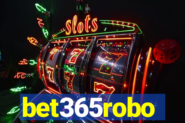 bet365robo