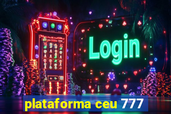 plataforma ceu 777