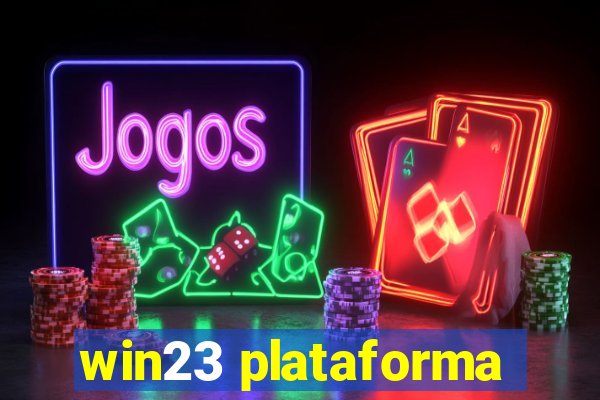 win23 plataforma