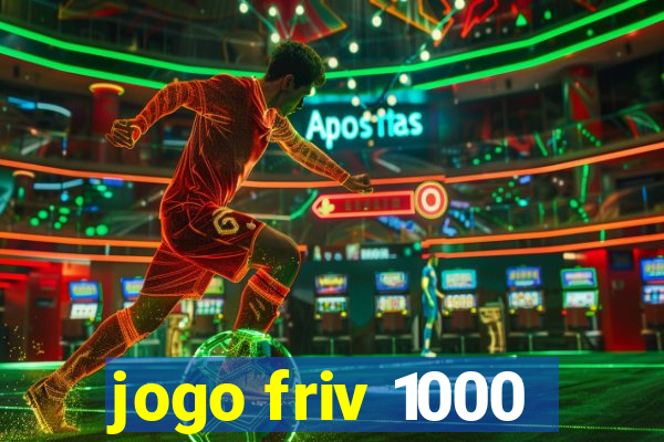 jogo friv 1000