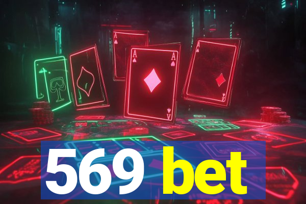 569 bet