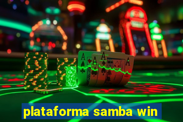 plataforma samba win