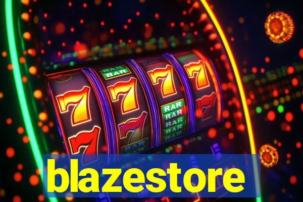 blazestore