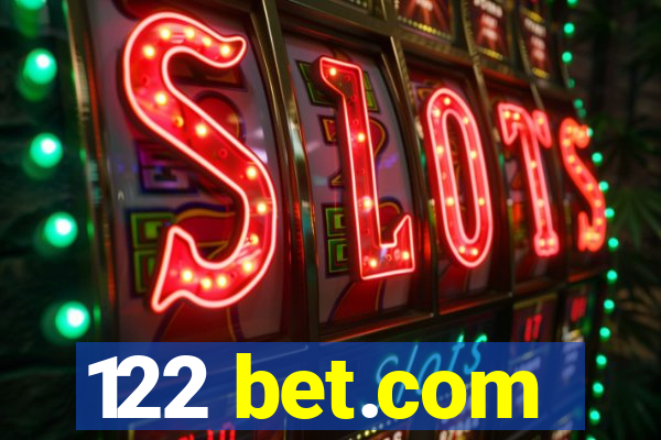 122 bet.com