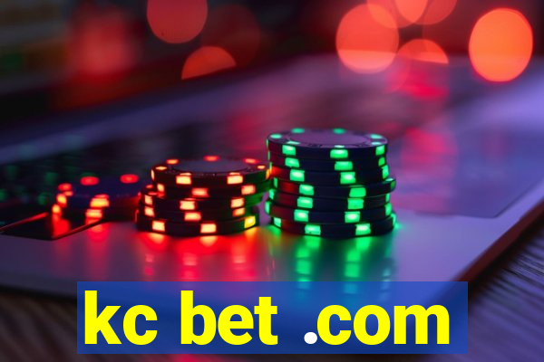 kc bet .com