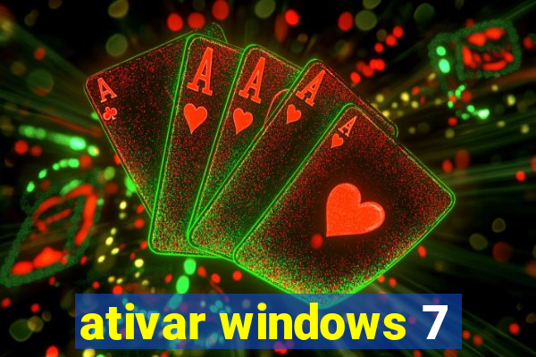 ativar windows 7