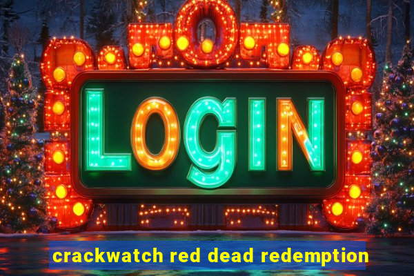 crackwatch red dead redemption